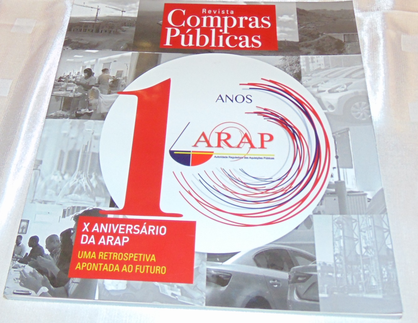 Revista Compras Públicas: X Aniversário da ARAP - Uma Retrospetiva Apontada ao Futuro