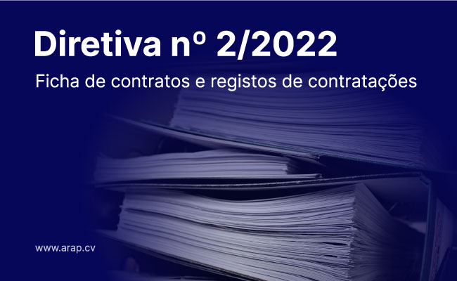 Diretiva nº2/2022 de 25 de abril (Ficha de contratos e registos de contratações)