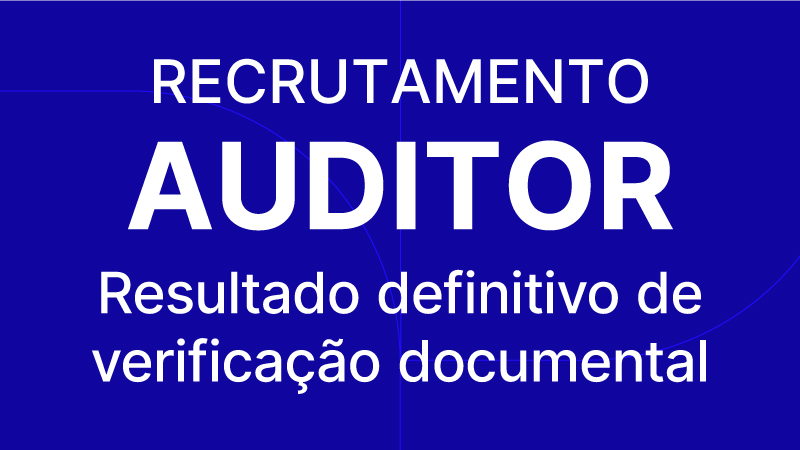 ARAP - Recrutamento Auditor - Lista definitivo após verificação documental